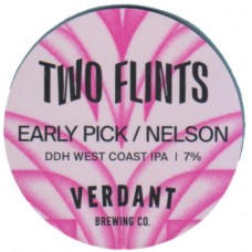 Two Flints x Verdant Brewery Early Pick Nelson DDH West Coast IPA 7% Tap Clip